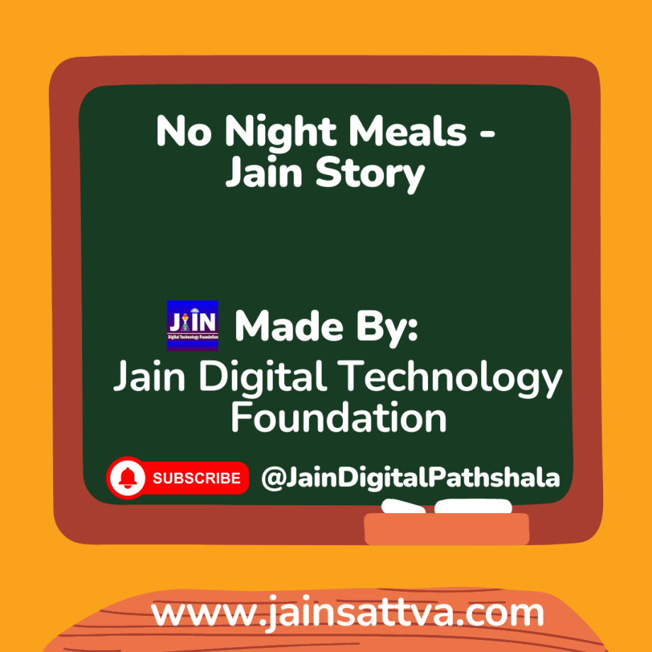 No Night Meals - Jain Story